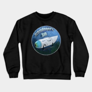 Schrödinger’s submarine Crewneck Sweatshirt